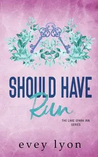 Should Have Run - Lyon Evey