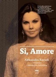 Si, Amore. A. Kurzak w rozmowie z A. Laskowskim - Aleksander Laskowski