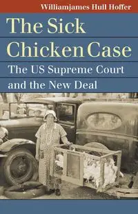 Sick Chicken Case - Hoffer Williamjames Hull