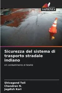 Sicurezza del sistema di trasporto stradale indiano - Teli Shivagond