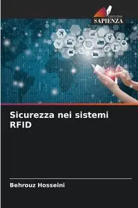 Sicurezza nei sistemi RFID - Hosseini Behrouz