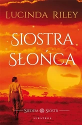 Siedem sióstr. Siostra słońca - Lucinda Riley