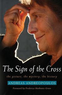 Sign of the Cross - Andreas Andreopoulos