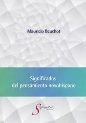 Significados del pensamiento novohispano - Mauricio Beuchot