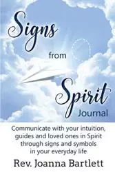 Signs from Spirit Journal - Joanna Bartlett Rev.