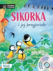 Sikorka i jej przyjaciele + CD - Reichenstetter Friederun