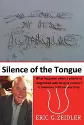 Silence of the Tongue - Eric G. Zeidler