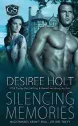 Silencing Memories - Desiree Holt