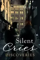 Silent Cries - Joy Rob