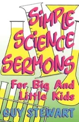 Simple Science Sermons - Stewart Guy