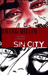 Sin City. Do piekła i z powrotem - Frank Miller