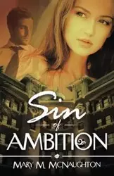 Sin of Ambition - Mary M. McNaughton