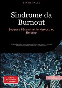 Sindrome da Burnout - Saage - Italiano Bendis A. I.