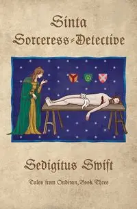 Sinta, Sorceress-Detective - Swift Sedigitus