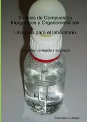 Síntesis de Compuestos Inorgánicos y Organometálicos - Francisco Javier Arnaiz García