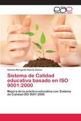 Sistema de Calidad educativa basado en ISO 9001 - Adriana Margarita Huerta Gómez