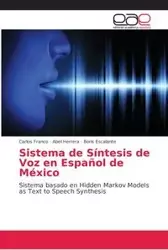 Sistema de Síntesis de Voz en Español de México - Carlos Franco