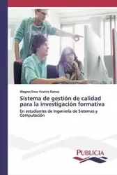 Sistema de gestión de calidad para la investigación formativa - Vicente Ramos Wagner Enoc