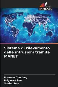 Sistema di rilevamento delle intrusioni tramite MANET - Choubey Poonam