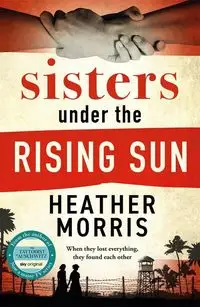 Sister Under the Rising Sun - Morris Heather