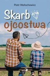 Skarb ojcostwa - Piotr Wołochowicz