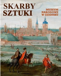 Skarby sztuki. Muzeum Narodowe w Gdańsku - praca zbiorowa