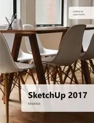 SketchUp 2017 käsikirja - Home Lasse