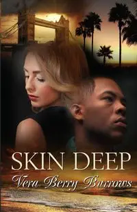 Skin Deep - Vera Berry Burrows