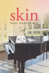 Skin - Paul Raffer M.D.