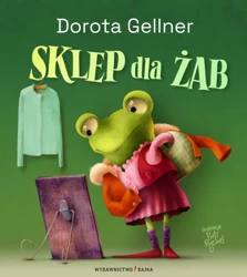 Sklep dla żab - Dorota Gellner