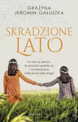 Skradzione lato wyd. kieszonkowe - Grażyna Jeromin-Gauszka