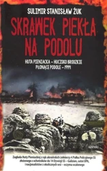 Skrawek piekła na Podolu - Sulimir Stanisław Żuk