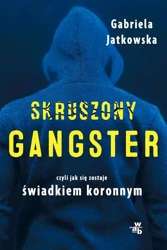 Skruszony gangster - Gabriela Jatkowska