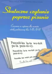 Skuteczne czytanie poprzez pisanie - Helena, Bożena Świąder Garbacka, Liliana Łabuda