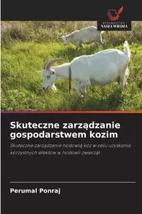 Skuteczne zarządzanie gospodarstwem kozim - Ponraj Perumal