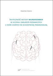 Skuteczność metody neurofeedback w leczeniu... - Kasper Czech