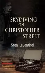 Skydiving on Christopher Street - Stan Leventhal