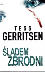 Śladem zbrodni wyd. kieszonkowe - Tess Gerritsen