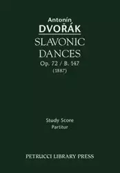 Slavonic Dances, Op.72 / B.147 - Dvorak Antonin