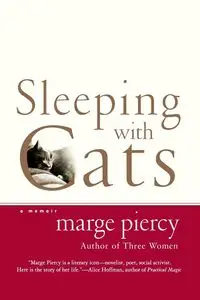 Sleeping with Cats - Marge Piercy