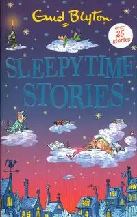 Sleepytime Stories - Enid Blyton