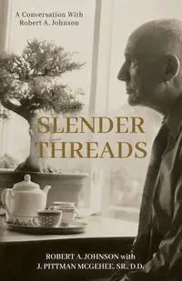 Slender Threads - Johnson Robert A.