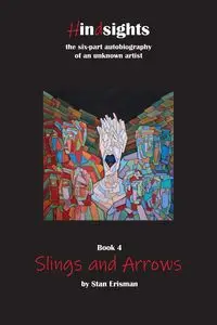 Slings and Arrows - Stan Erisman