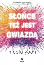 Słońce też jest gwiazdą - Nicola Yoon