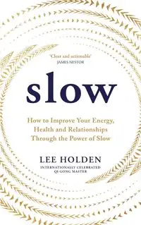 Slow - Lee Holden