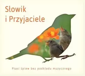 Słowik i przyjaciele (reedycja) - Dźwięki natury