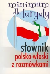 Słownik Polsko-Włoski z rozmówkami Minimum turysty - Hanna Jezierska