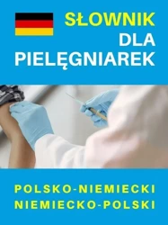 Słownik dla pielęgniarek pol-niem. niem-pol. - praca zbuiorowa