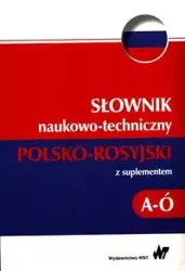 Słownik naukowo-techniczny polsko-rosyjski z suplementem A-Ó - Zbiorowa