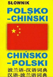 Słownik polsko-chiński, chińsko-polski - praca zbiorowa